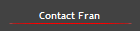Contact Fran